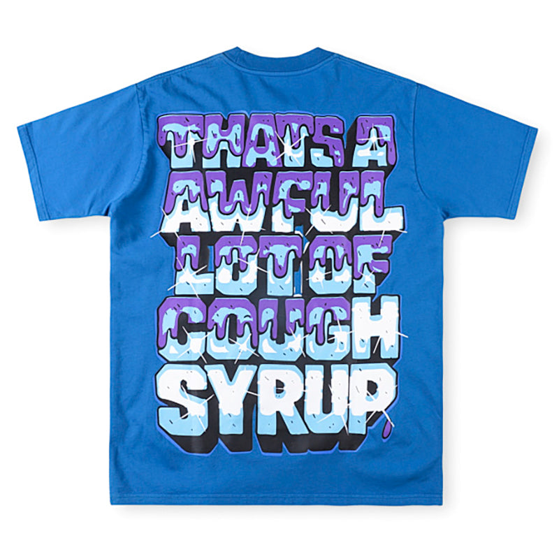 THAT'S A AWFUL LOT OF COUGH SYRUP Cartoon High Street Tee
