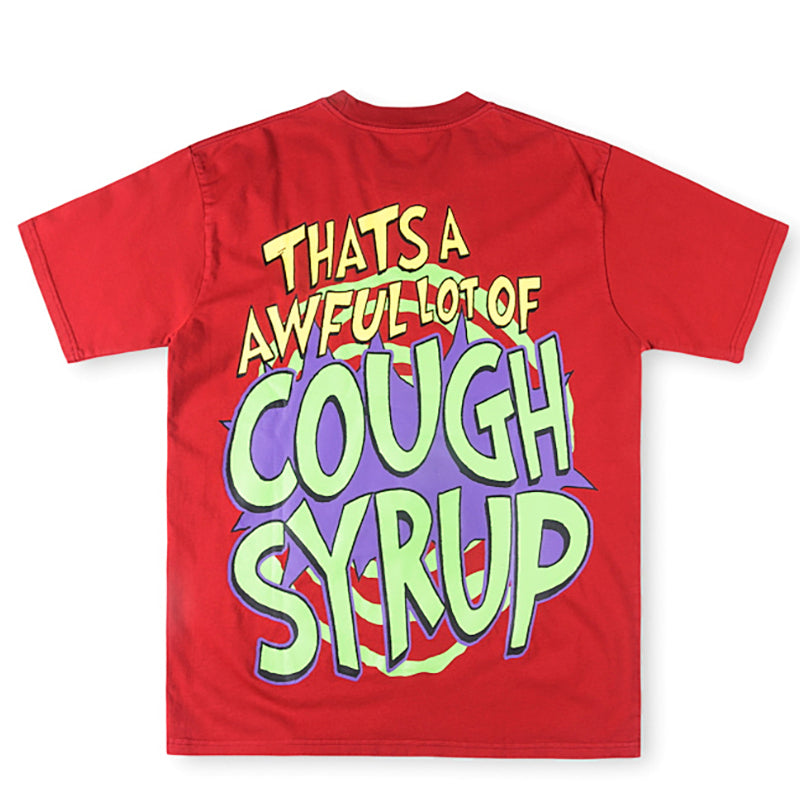 THAT'S A AWFUL LOT OF COUGH SYRUP Cartoon High Street Tee