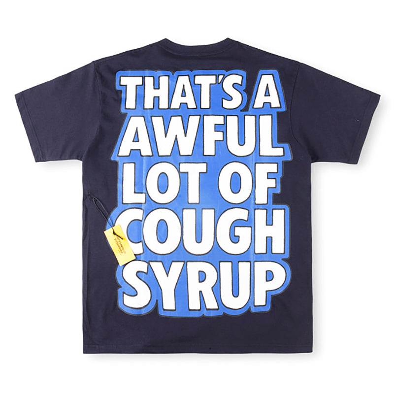 THAT'S A AWFUL LOT OF COUGH SYRUP Cartoon High Street Tee