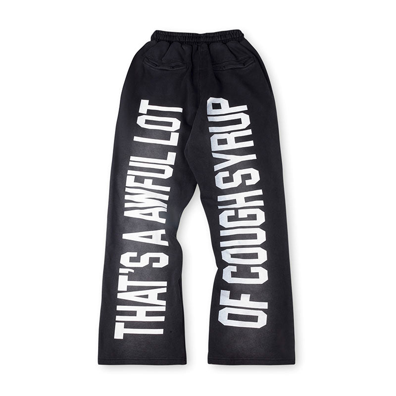 Cough Syrup Sweatpant